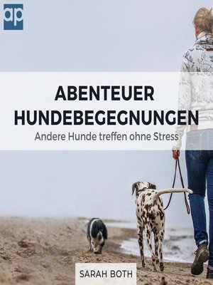 cover image of Abenteuer Hundebegegnungen